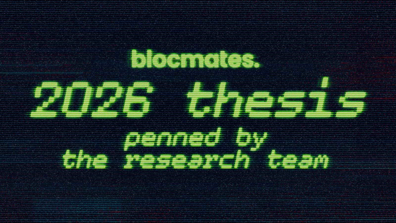 The blocmates 2026 Thesis