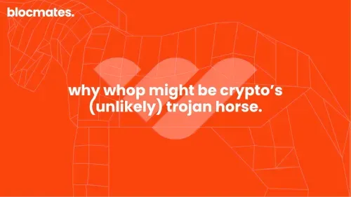 What is Whop? Crypto’s (Unlikely) Trojan Horse 