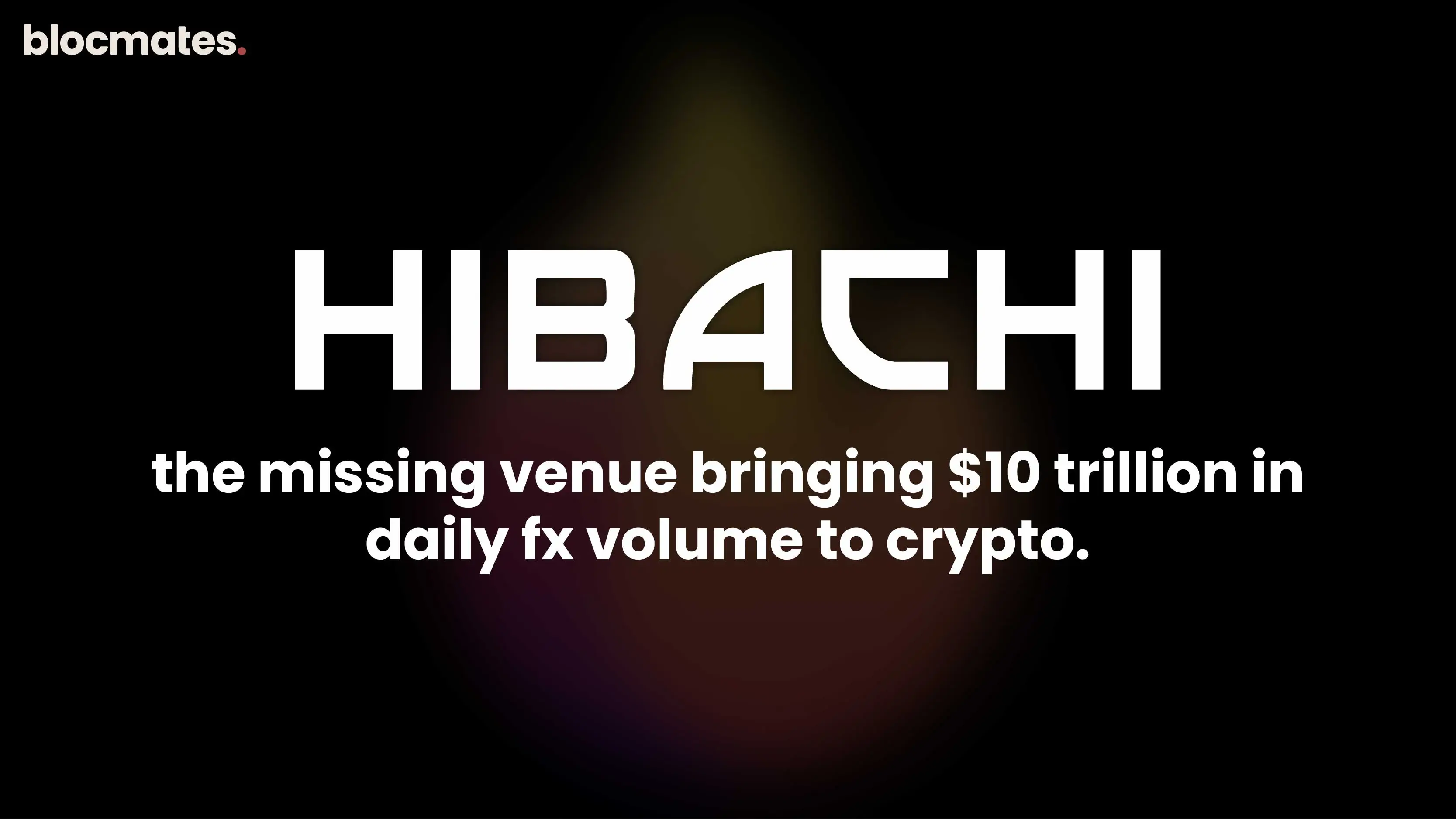 Hibachi: The Missing Venue Bringing $10 Trillion in Daily FX Volume to Crypto 
