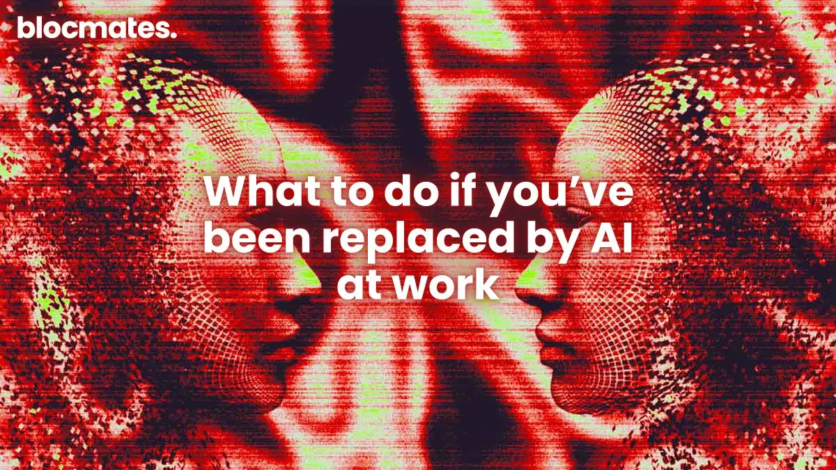 What To Do if You’ve Been Replaced by AI at Work