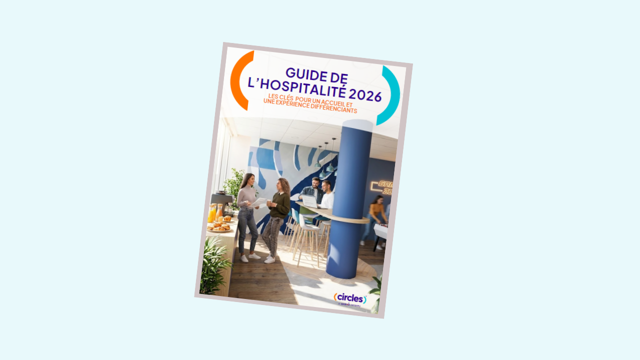 Couverture du Guide 2026 de l'hospitalité au travail illustrant un espace de bureau moderne conçu pour favoriser l'accueil, les échanges et l'expérience collaborateur.