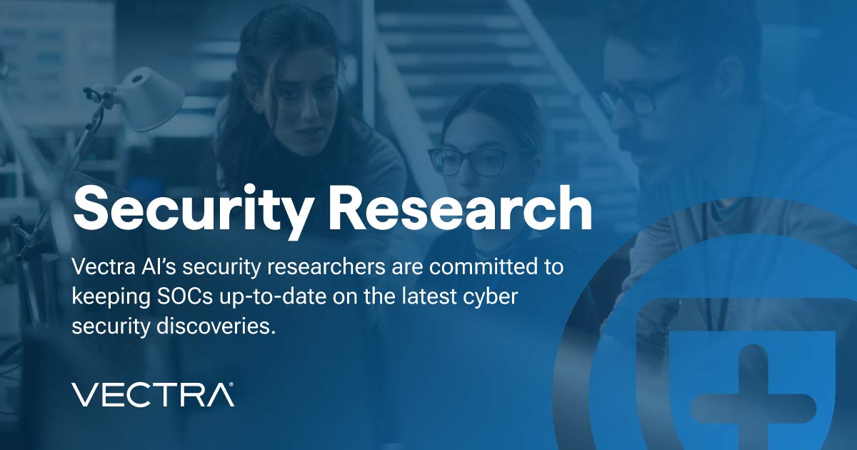Security Research - Vectra AI