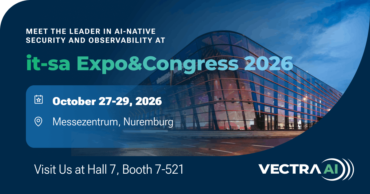 Join Vectra AI at IT-SA Expo & Congress 2026