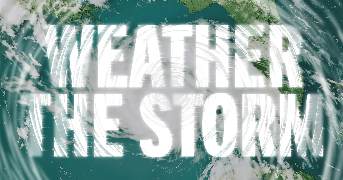 Weather the Storm graphic