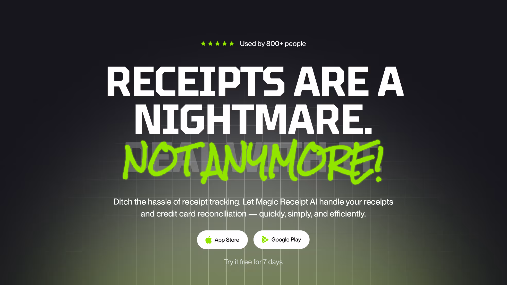 Promotional banner stating receipts are a nightmare, not anymore, with Magic Receipt AI app available on App Store and Google Play.