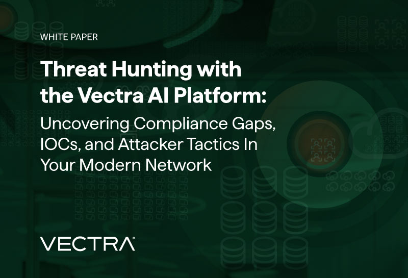 Threat Hunting with the Vectra AI Platform