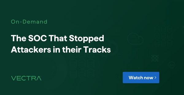SOC Case Study: Stopping Attackers After Perimeter Breach — Vectra AI event banner