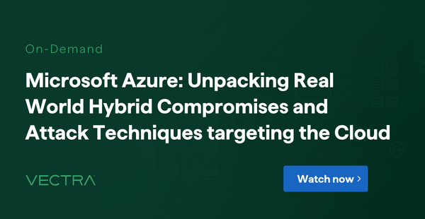 Azure Hybrid Attacks: Real-World Cloud Compromises — Vectra AI event banner