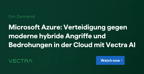 Azure-Sicherheit: Hybride Angriffe erkennen — Vectra AI event banner