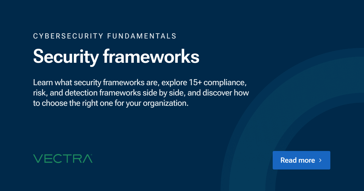What Is a Security Framework? How to Choose and Compare