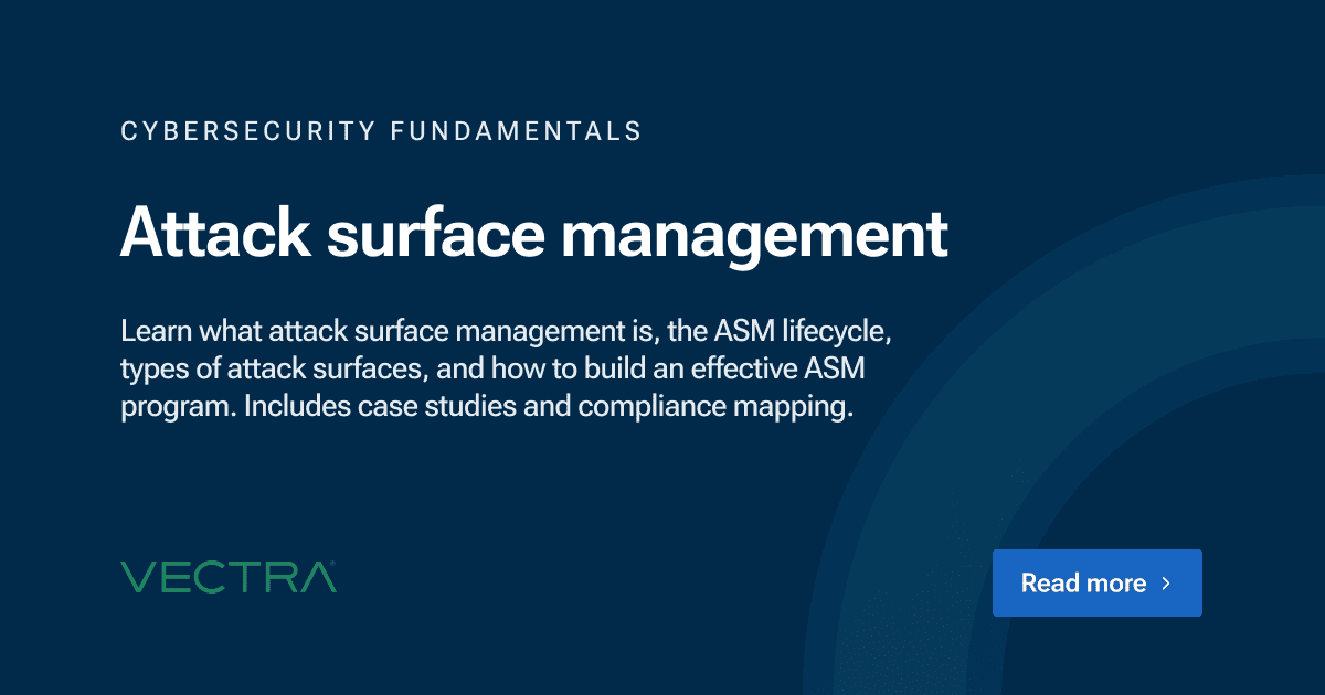 Attack surface management: the complete lifecycle guide