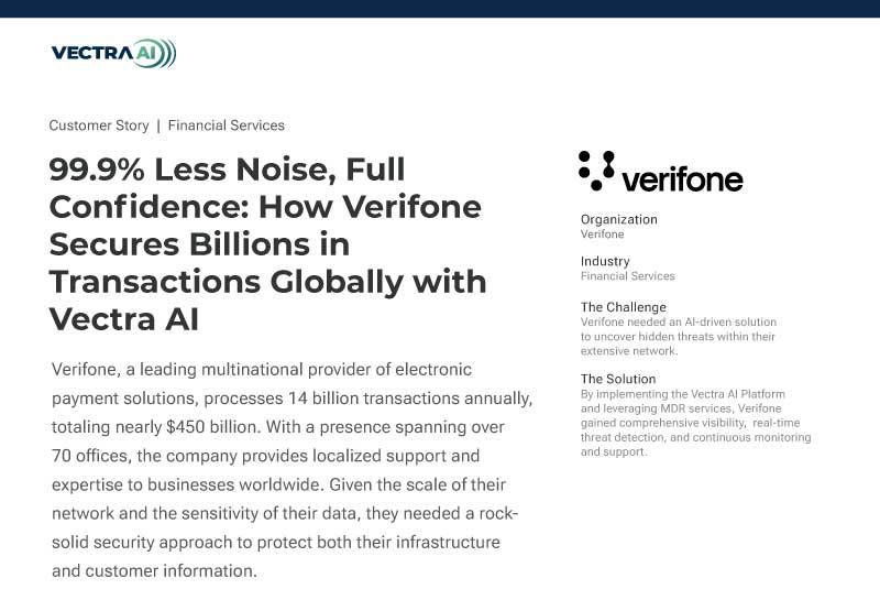 How Verifone Secures Billions in Transactions Globally with Vectra AI