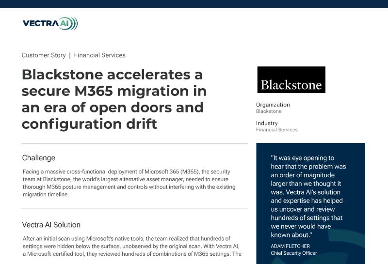 Blackstone beschleunigt eine sichere M365-Migration in einer Zeit der offenen Türen und Konfigurationsabweichungen