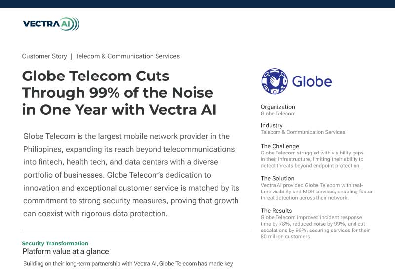 Globe Telecom protege su red con Vectra AI: reducción del ruido en un 99% y respuesta rápida a las amenazas