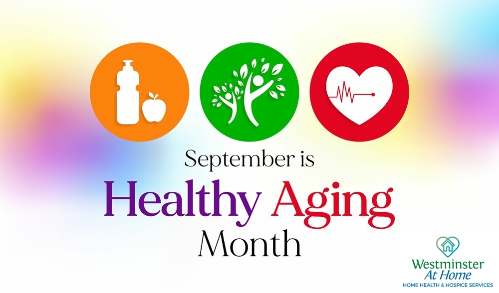 September is Healthy Aging Month