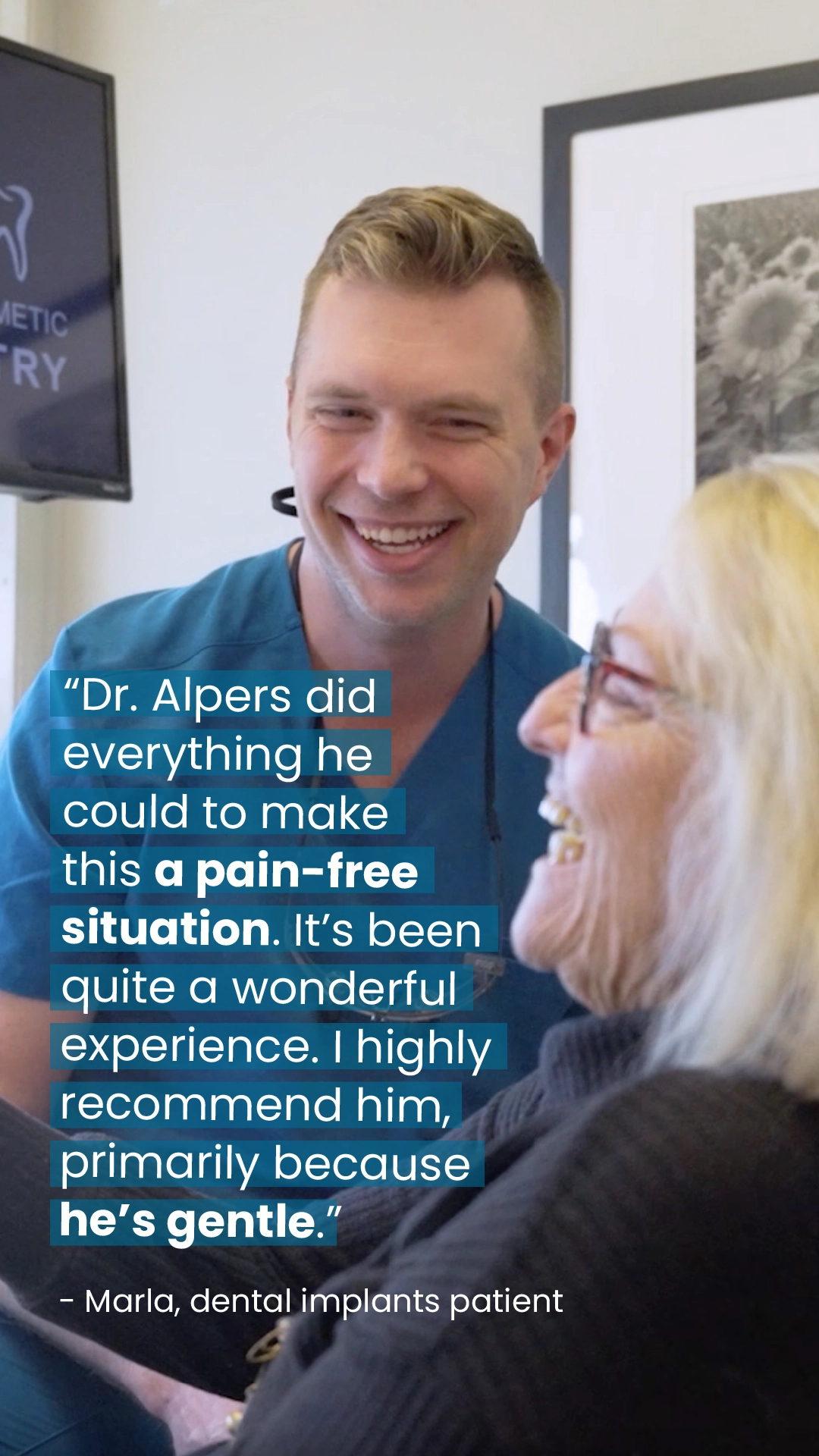 dental implant patient saying how gentle the dentist was and that the procedure was pain free