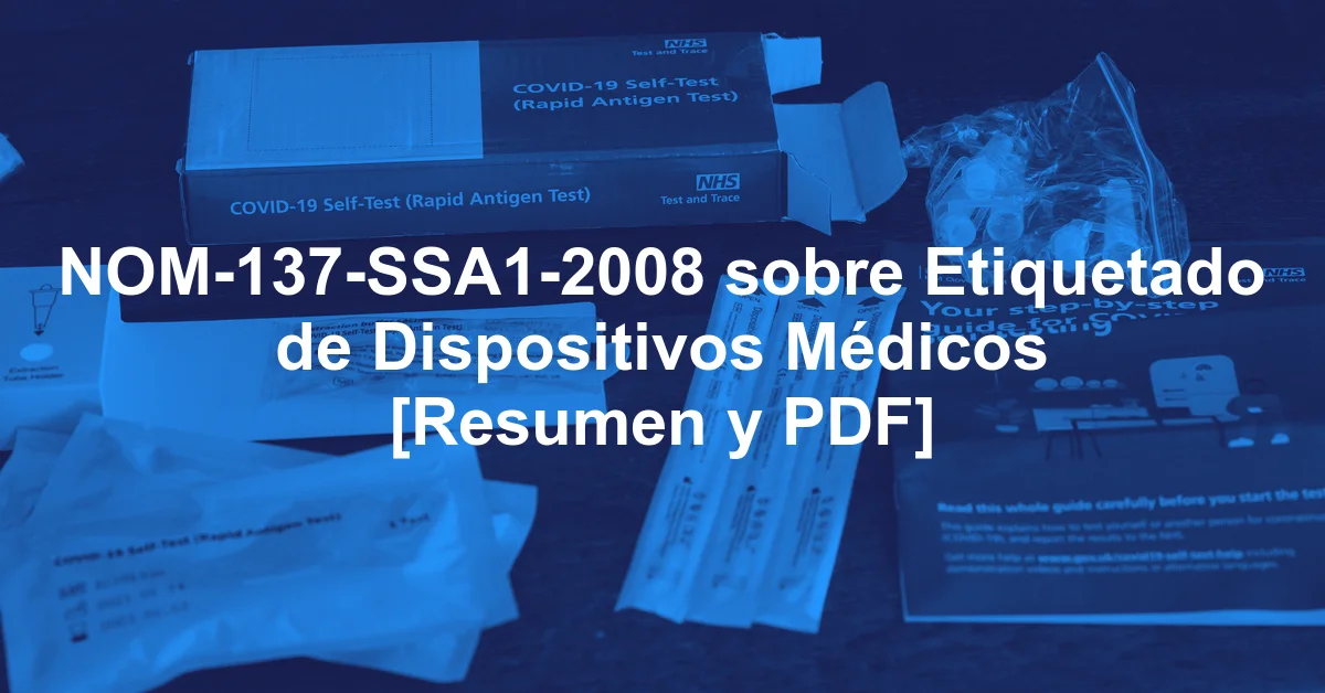 NOM-137-SSA1-2008 sobre Etiquetado de Dispositivos Médicos [Resumen y PDF]
