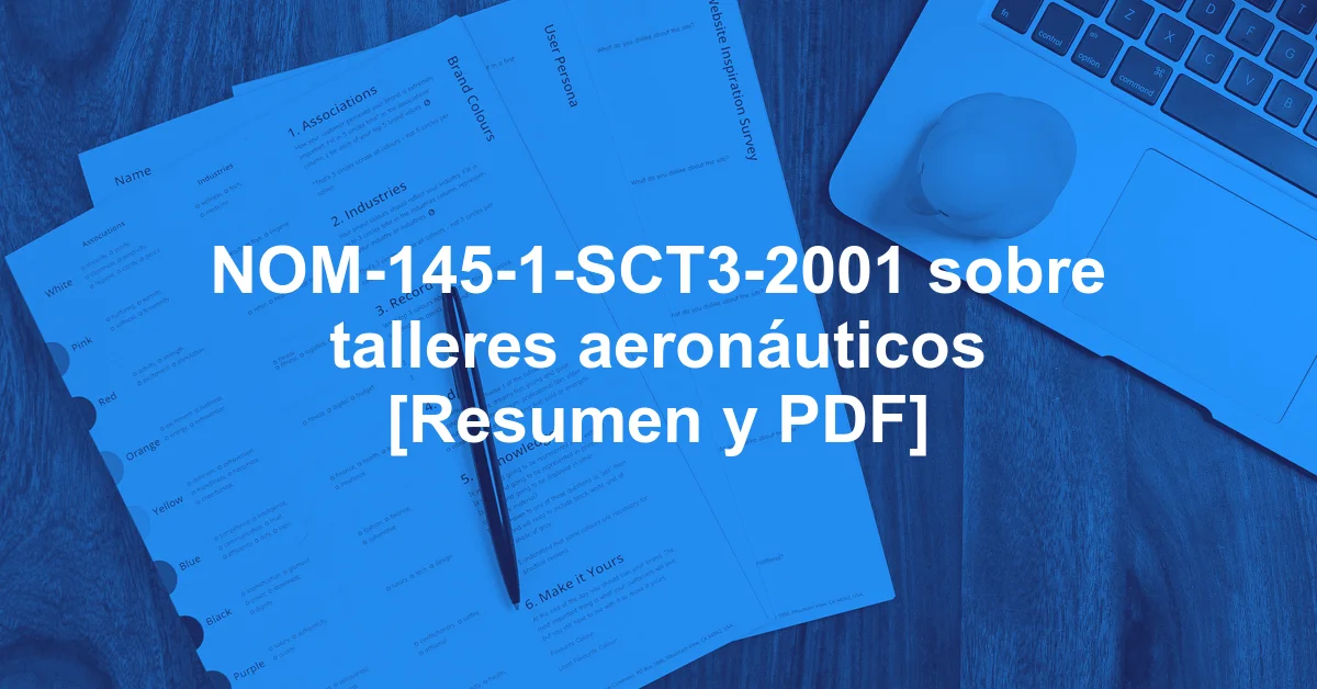 NOM-145-1-SCT3-2001 sobre talleres aeronáuticos [Resumen y PDF]