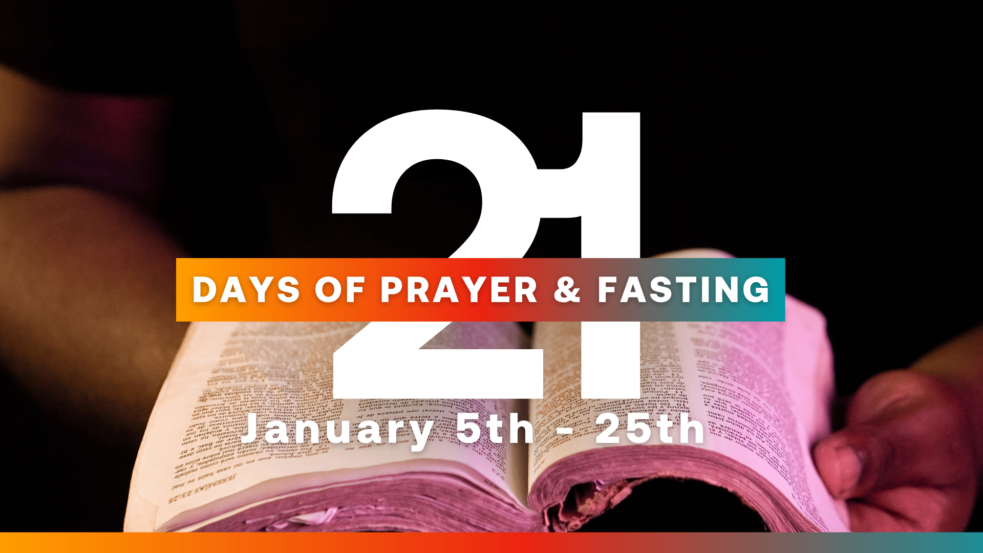21 Days of Prayer & Fasting