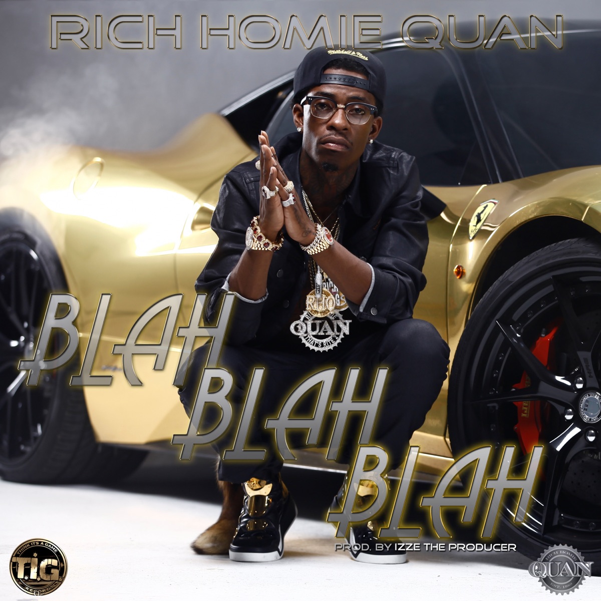 Rich Homie Quan "Blah Blah Blah" cover art