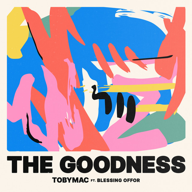 Tobymac "The Goodness" cover art
