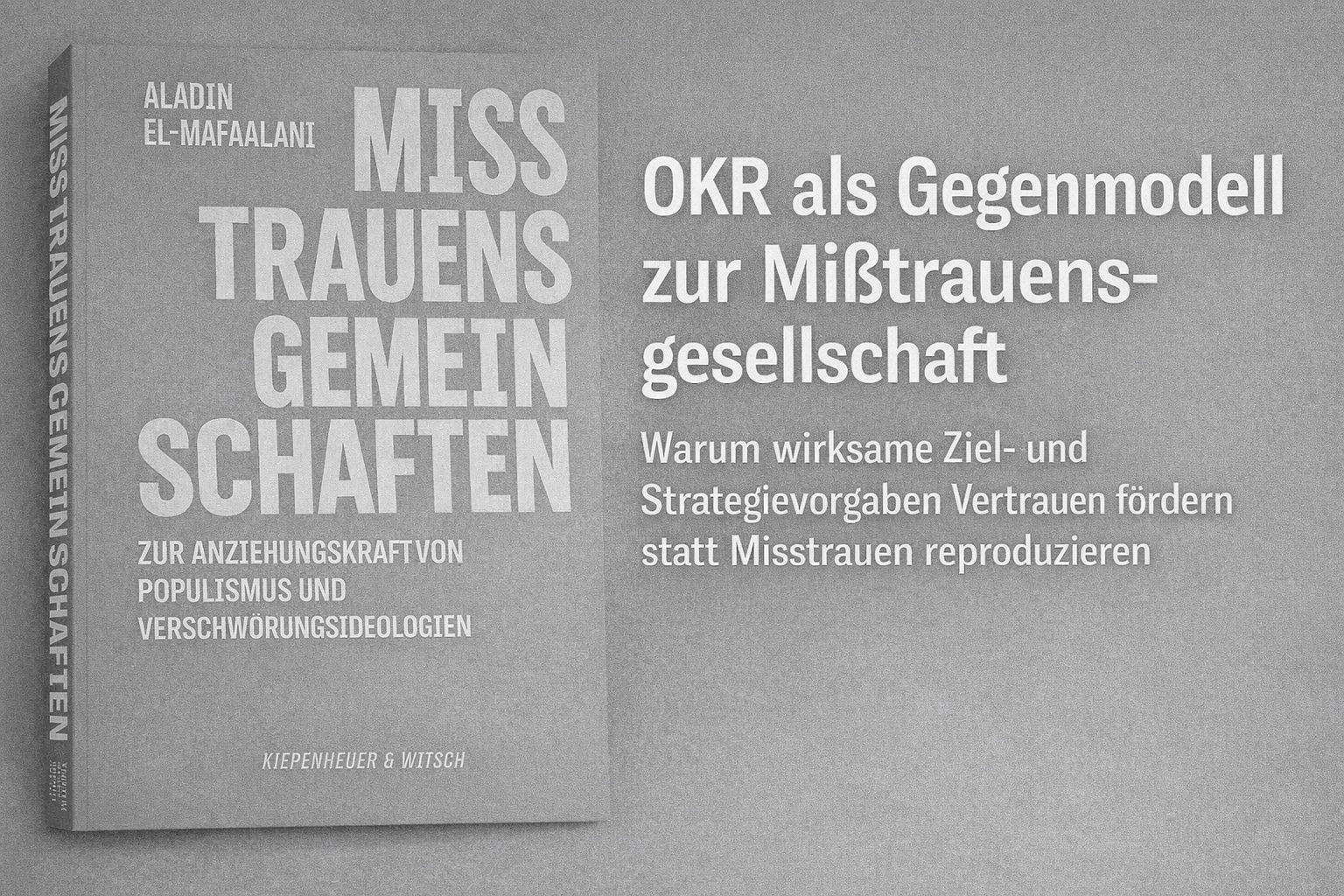 OKR als Gegenentwurf zur Mißtrauensgesellschaft
