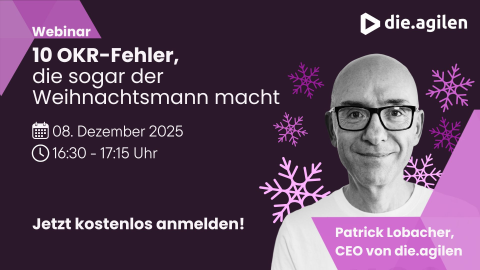 Werbegrafik zum Webinar „10 OKR-Fehler, die sogar der Weihnachtsmann macht" mit Patrick Lobacher im Weihnachtsmann-Outfit.