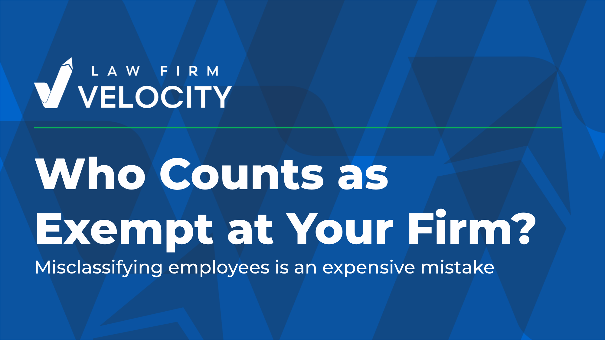 Exempt vs Non-Exempt Employees in a Law Firm: A Plain-English Guide for Owners