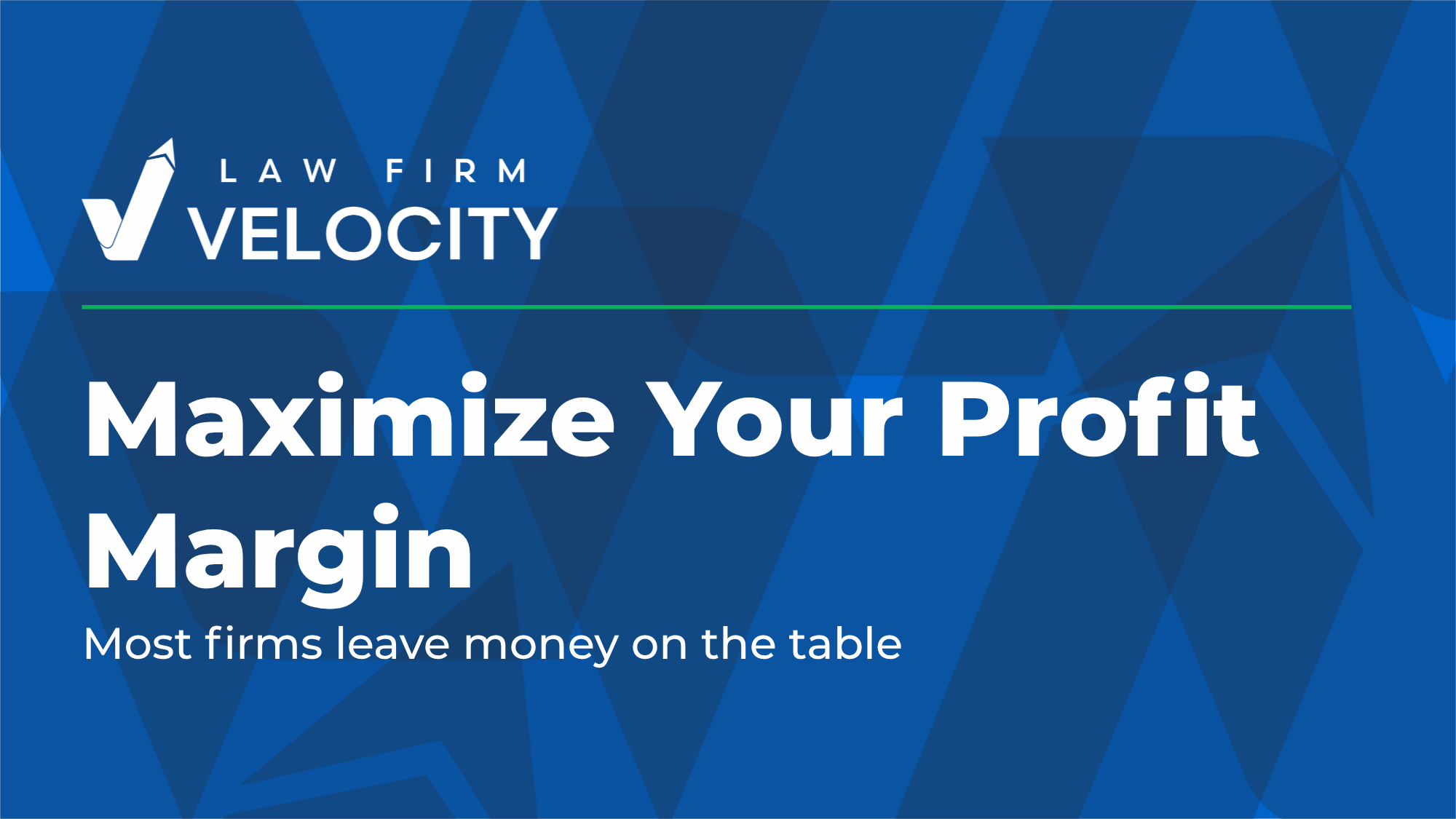 A Guide to Maximizing Your Law Firm's Profit Margin