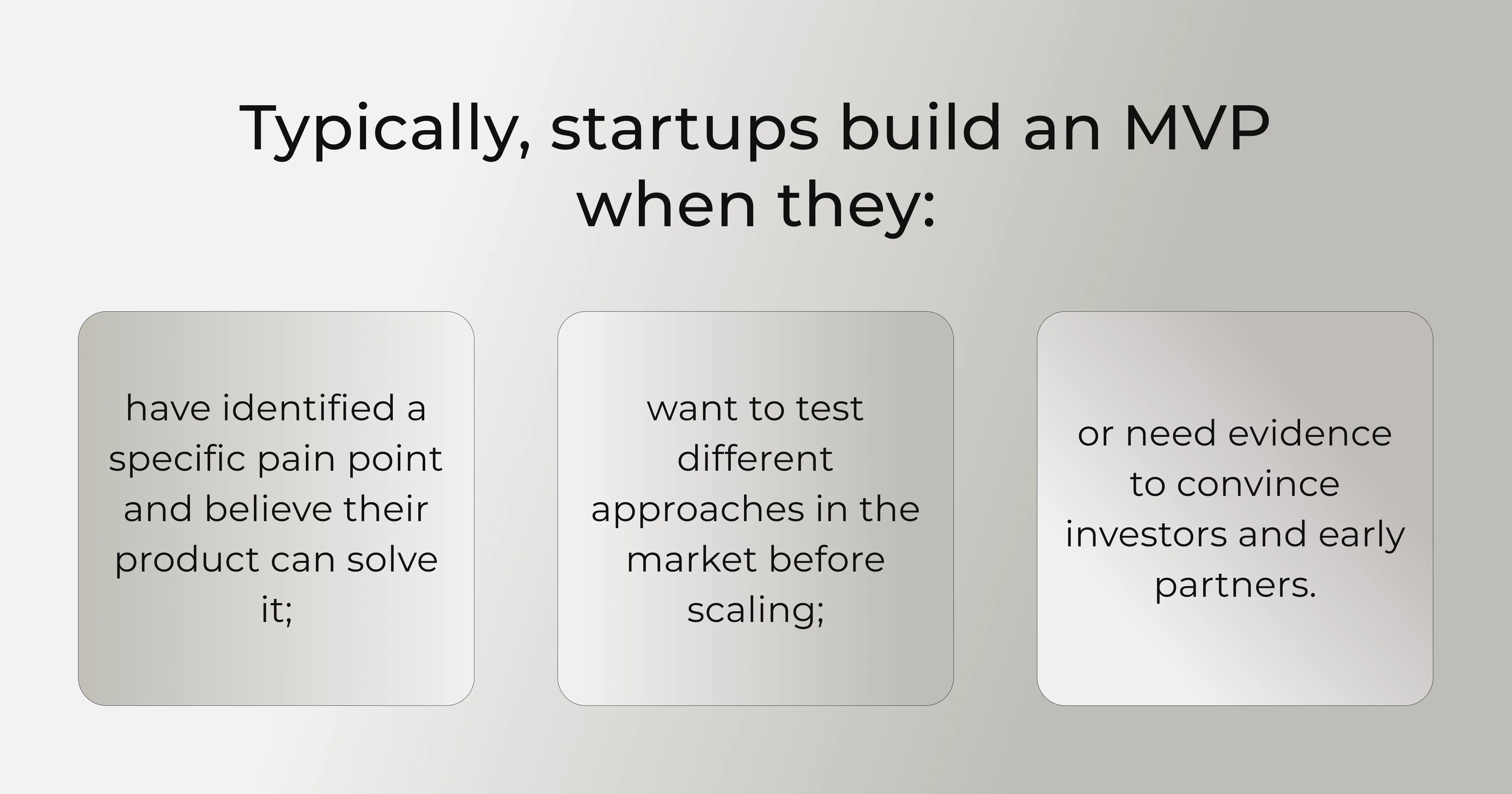 When should you build an MVP?
