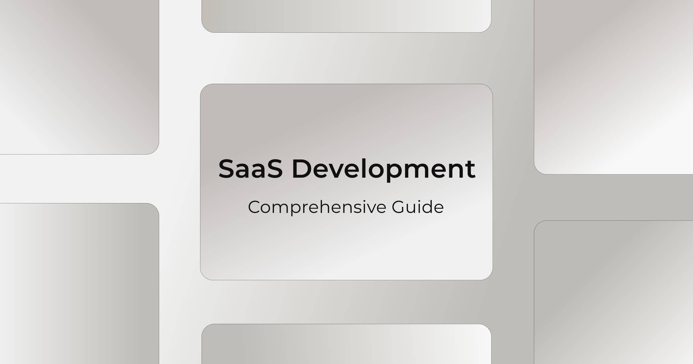 Comprehensive SaaS Development Guide