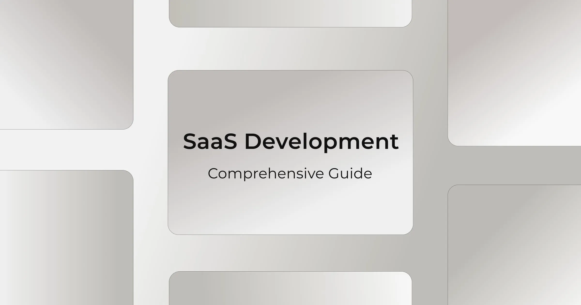 Comprehensive SaaS Development Guide