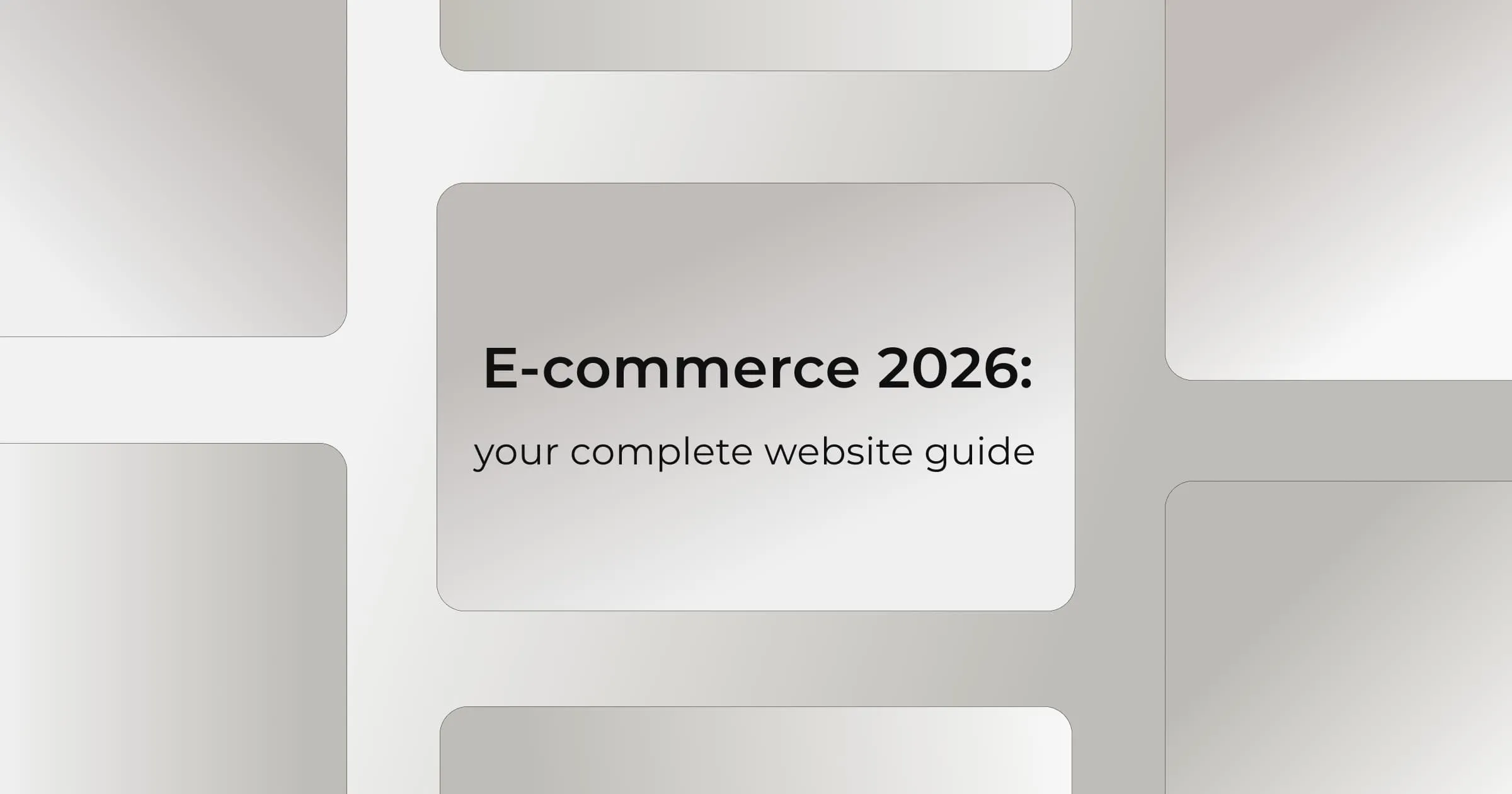 How to Create an E-commerce Website: A Complete Guide for 2026