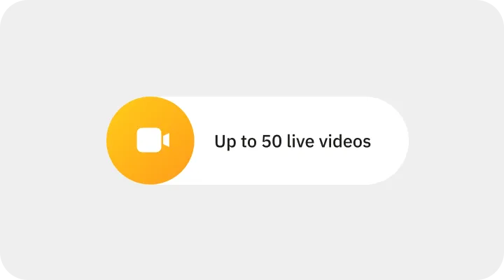 Icon of a video camera next to text stating 'Up to 50 live videos' on a rounded rectangular white and yellow background.