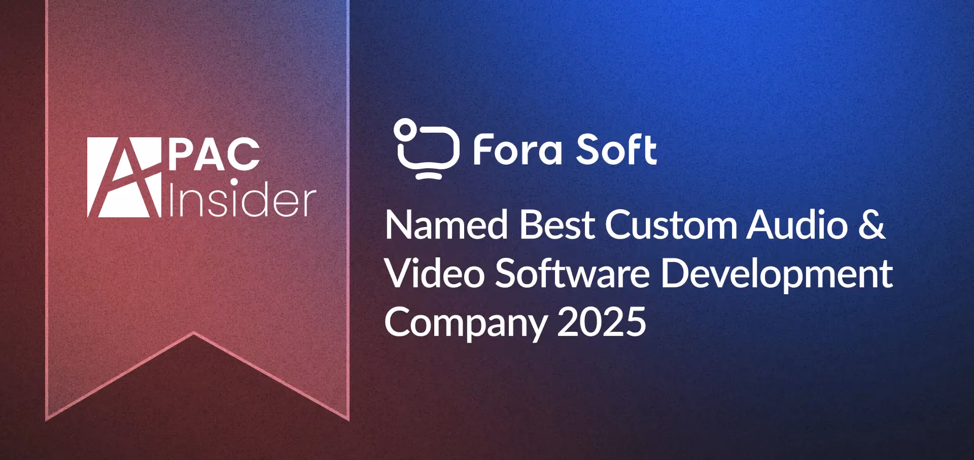 Blog: Fora Soft Named Best Custom Audio & Video Software Development Company 2025
