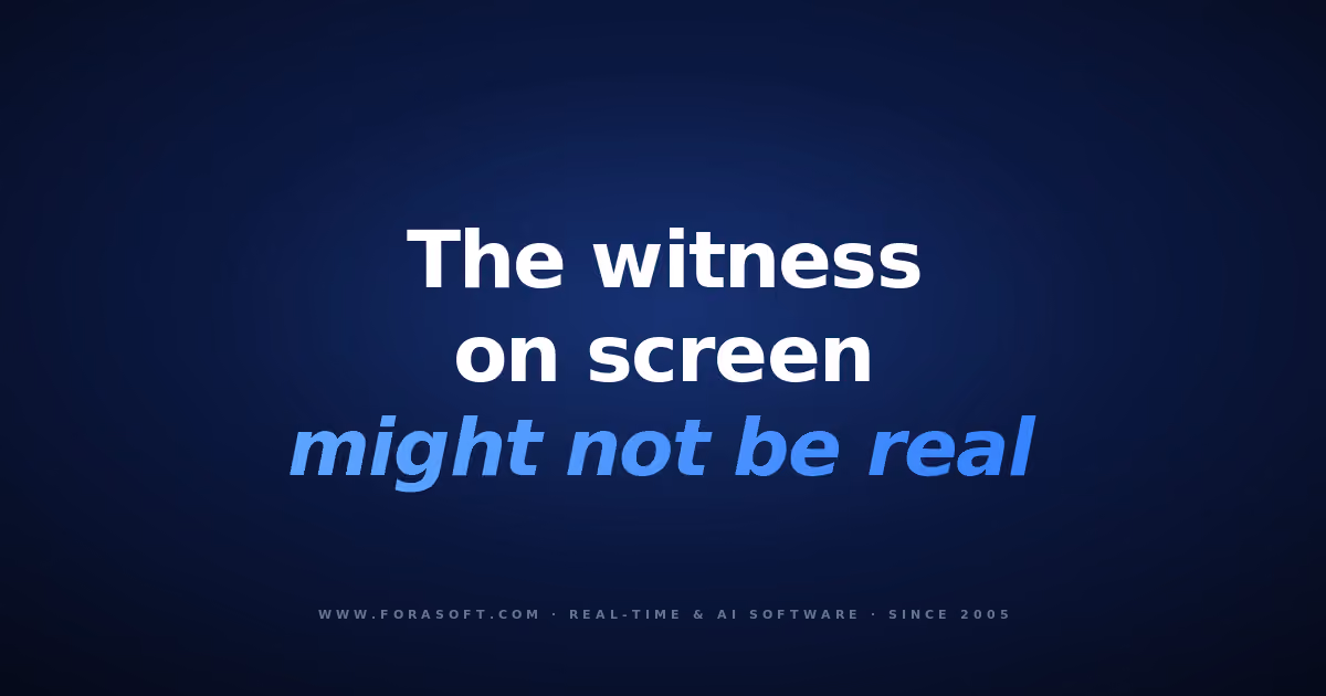 Dark cover reading 'The witness on screen might not be real' — remote deposition authenticity