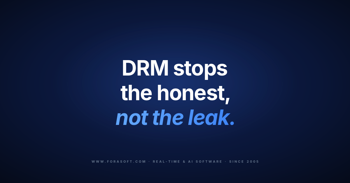 Multi-DRM article cover: DRM stops the honest, not the leak - why you also need forensic watermarking