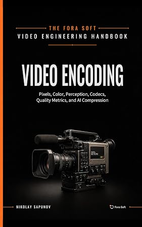 Video Encoding: A Complete Guide to Video Compression - book cover