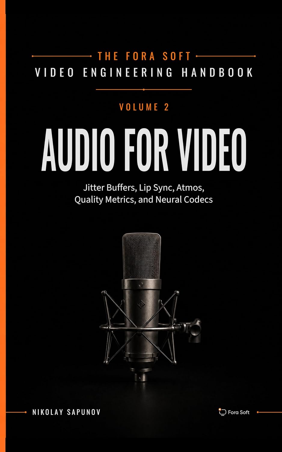Audio for Video: Jitter Buffers, Lip Sync, Atmos, Quality Metrics and Neural Codecs - book cover