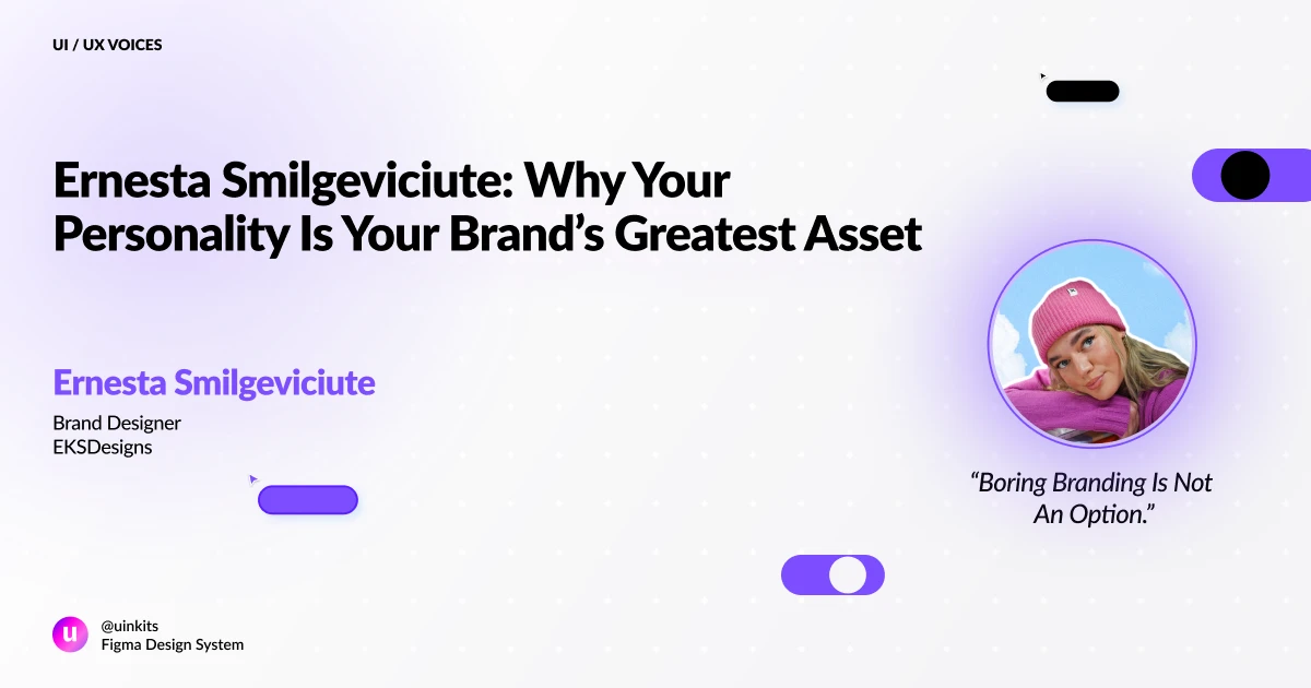 Ernesta Smilgeviciute: Why Your Personality is Your Brand’s Greatest Asset