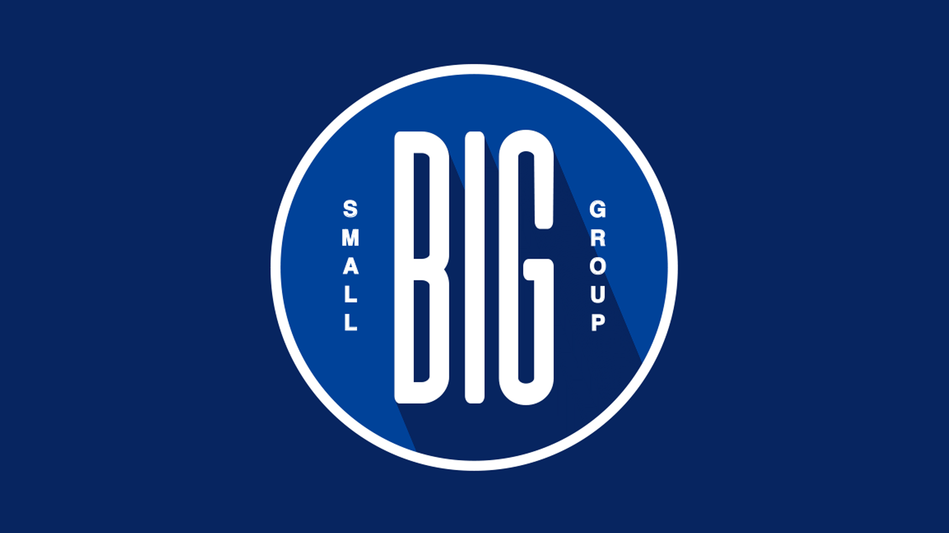 BIG Small Group