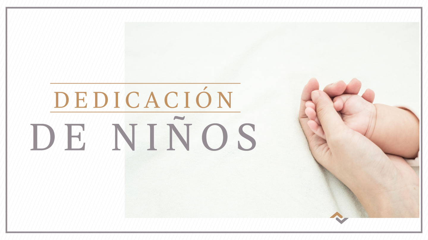 Dedicación de Niños