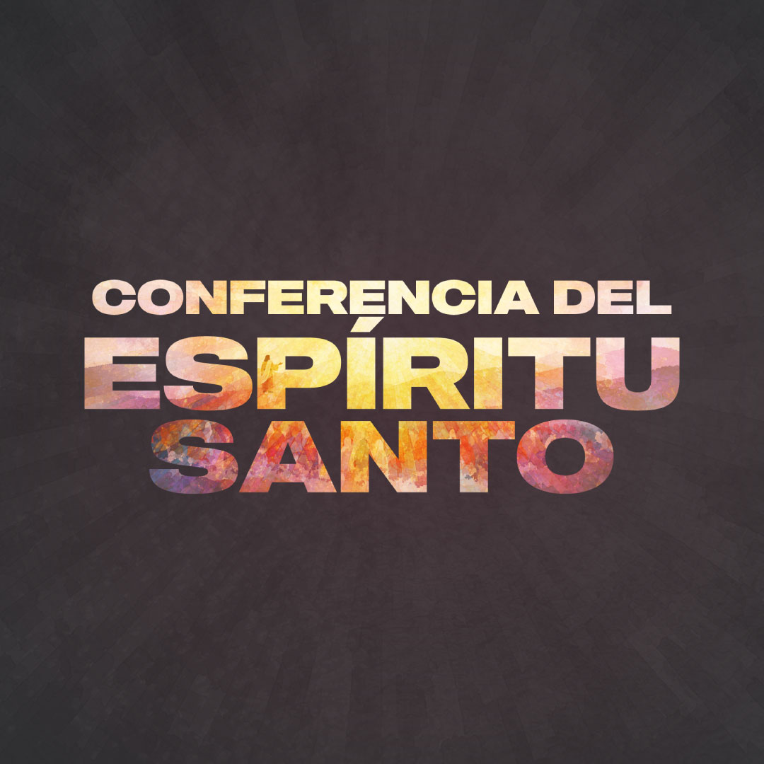 Conferencia del Espíritu Santo 2026