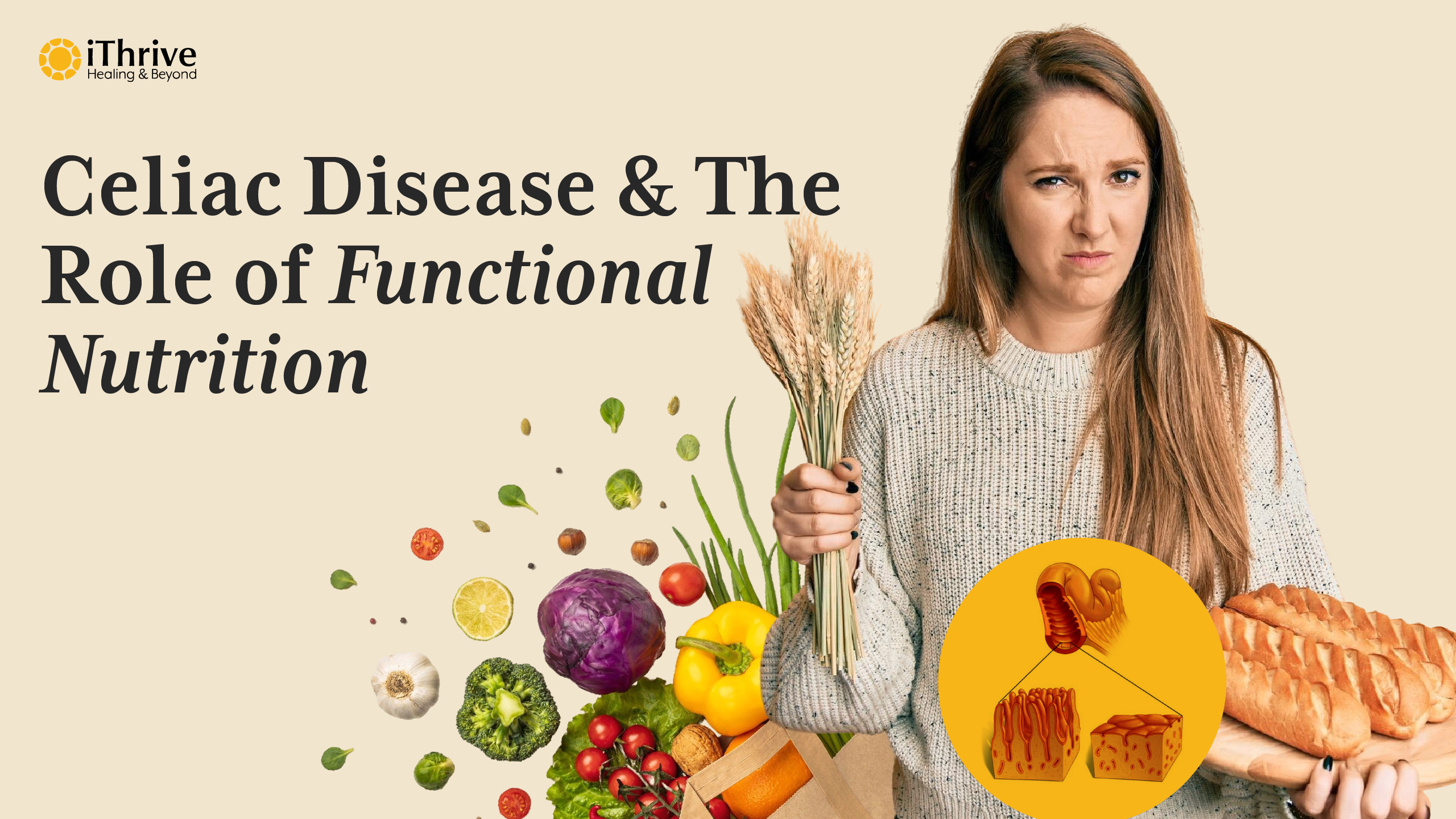 Discover Celiac Disease: The Role of Functional Nutrition in the Sensitivity of Gluten