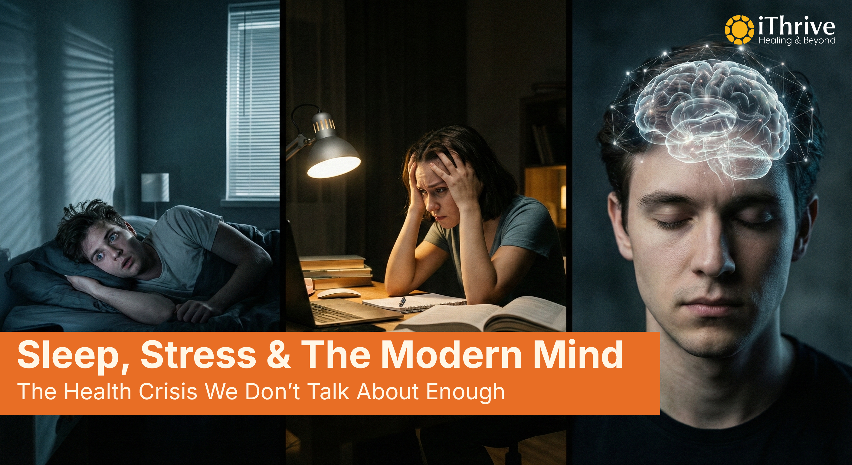 Sleep, Stress & The Modern Mind: The Health Crisis We Don’t Talk About Enough
