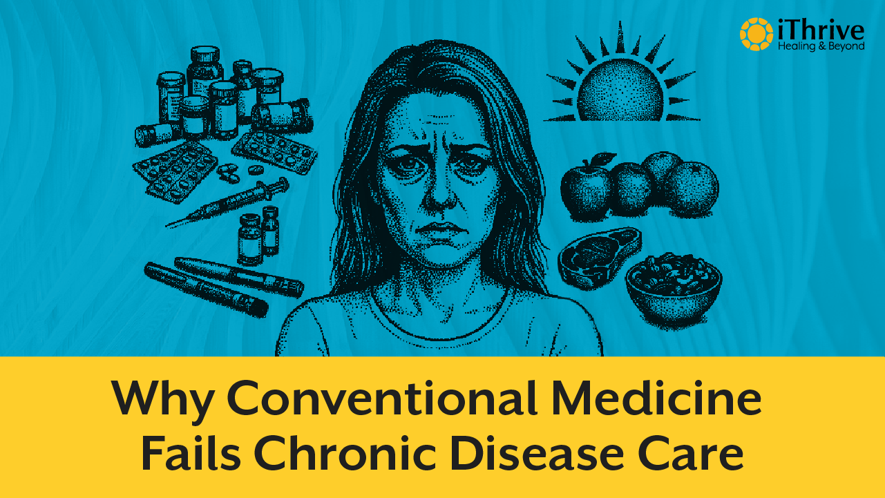 10 Reasons Why Conventional Medicine Cannot Solve Chronic Diseases