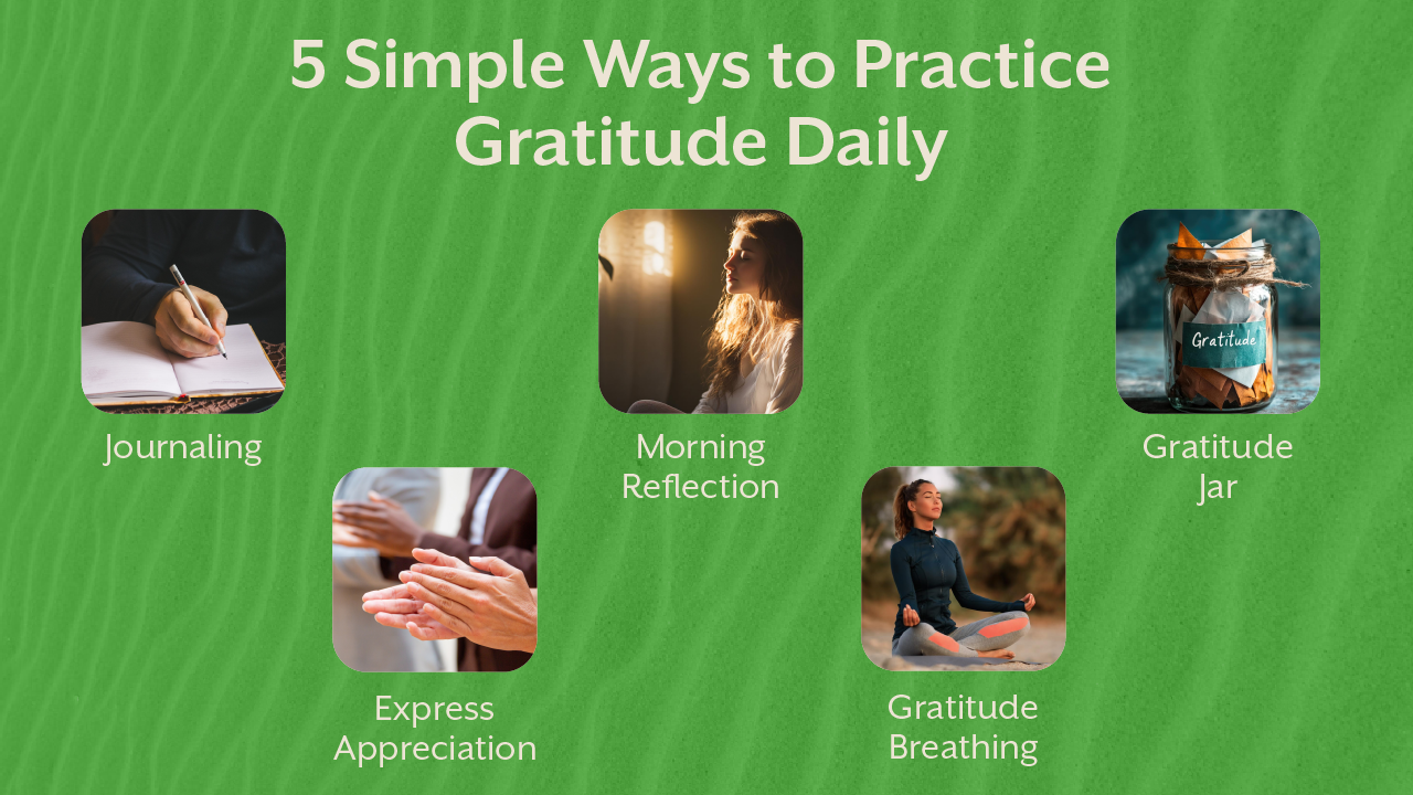 5 Simple Ways to Practice Gratitude Daily
