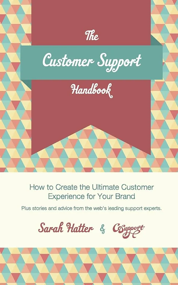 customer service book “The Customer Support Handbook”