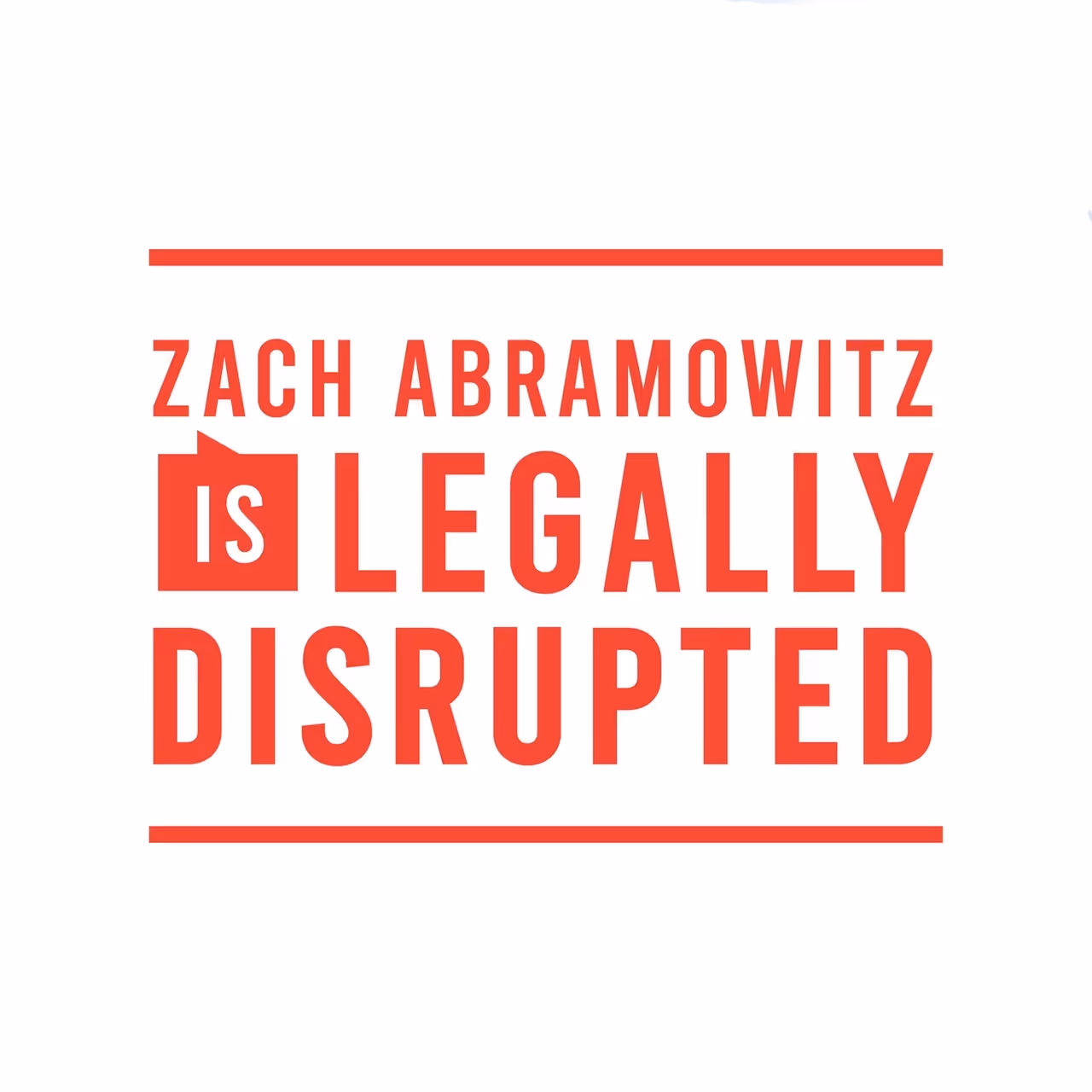 Zach Abramowitz is Legally Disrupted podcast logo