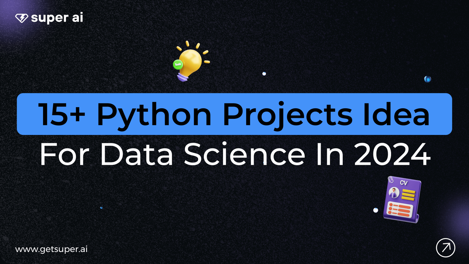 15+ Python Projects for Data Science in 2024